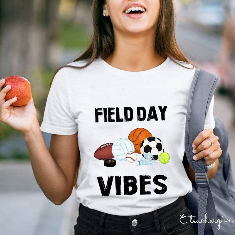 Field Day Vibes Teacher T-Shirt