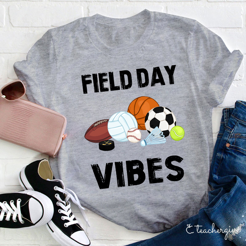 Field Day Vibes Teacher T-Shirt