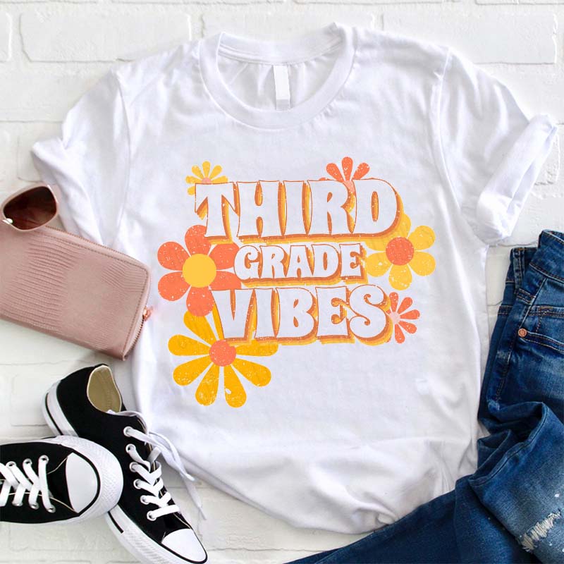 Personalized Third Grade Vibes Flowers Teacher T-Shirt