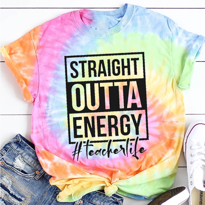 Straight Outta Energy Teacher Tie-dye T-Shirt