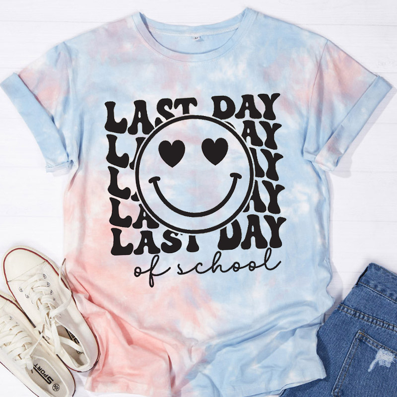 Last Day Of School Teacher Tie-dye T-Shirt