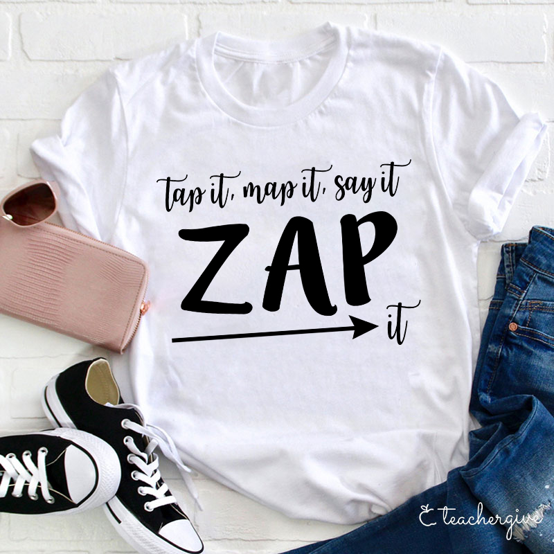 Tap Map Say Zap It Teacher T-Shirt