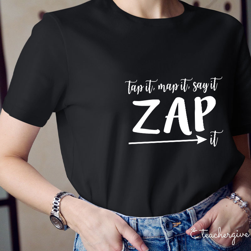 Tap Map Say Zap It Teacher T-Shirt