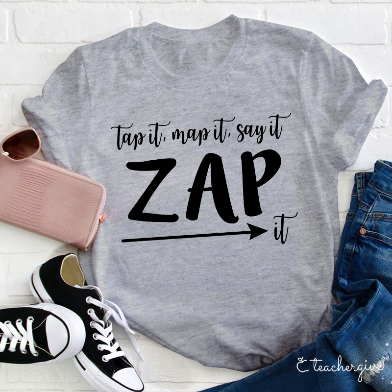 Tap Map Say Zap It Teacher T-Shirt