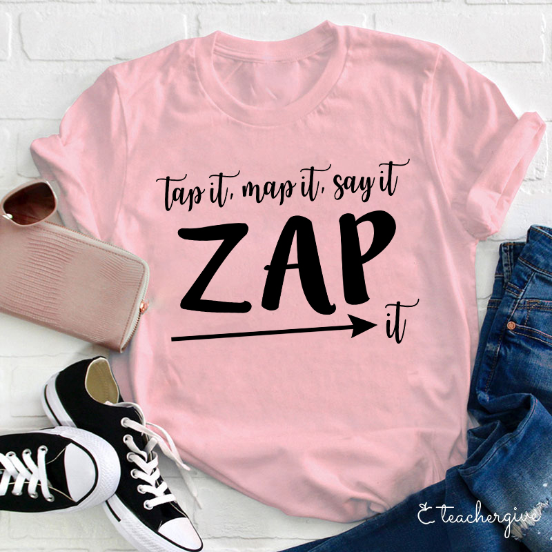 Tap Map Say Zap It Teacher T-Shirt