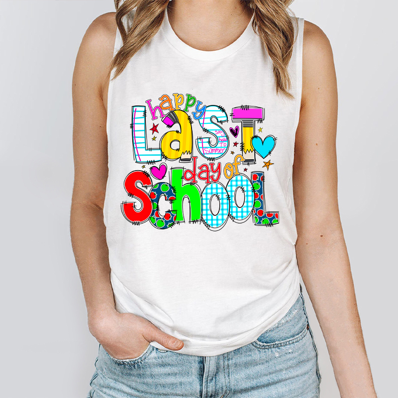 Happy Last Day of School Teacher Teacher Tank Top