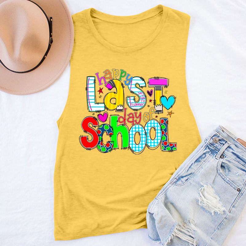 Happy Last Day of School Teacher Teacher Tank Top