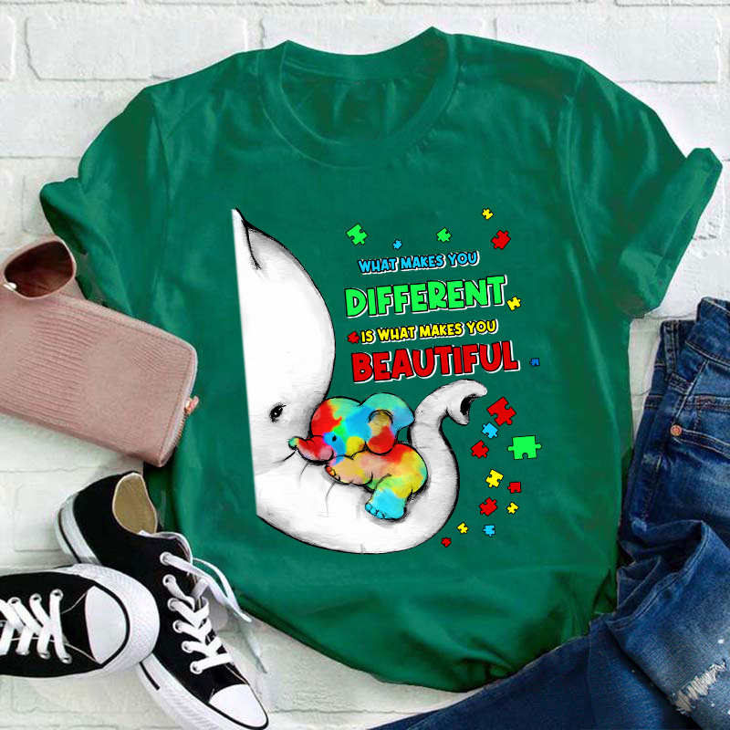 What Makes You Different Is What Makes You Beautiful Teacher T-Shirt