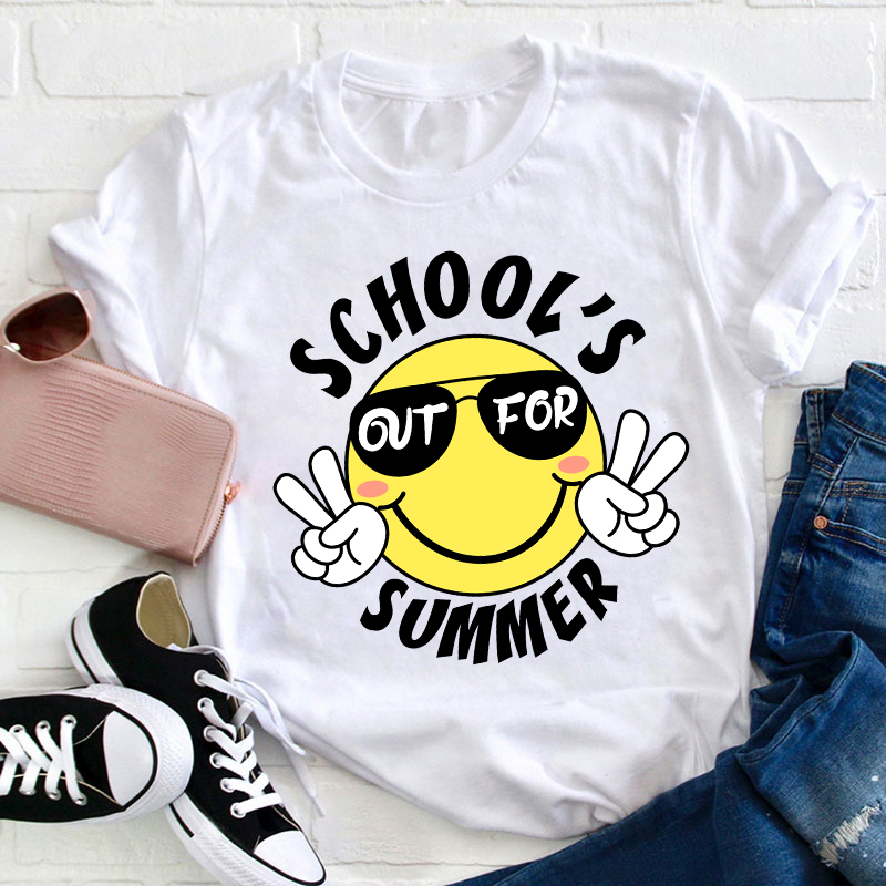 School's Out For Summer Teacher T-Shirt