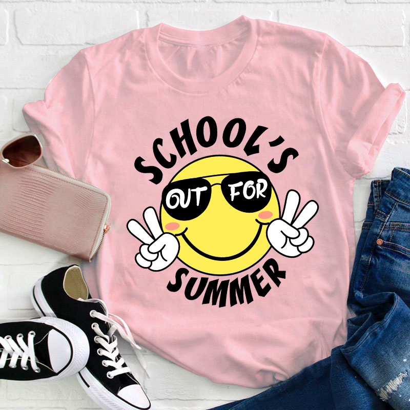 School's Out For Summer Teacher T-Shirt