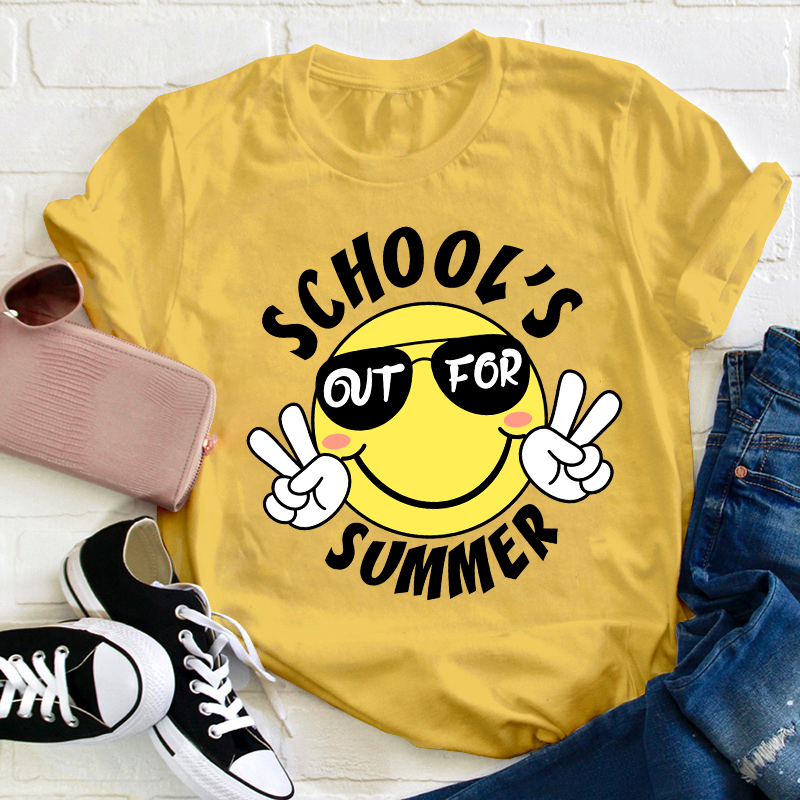 School's Out For Summer Teacher T-Shirt