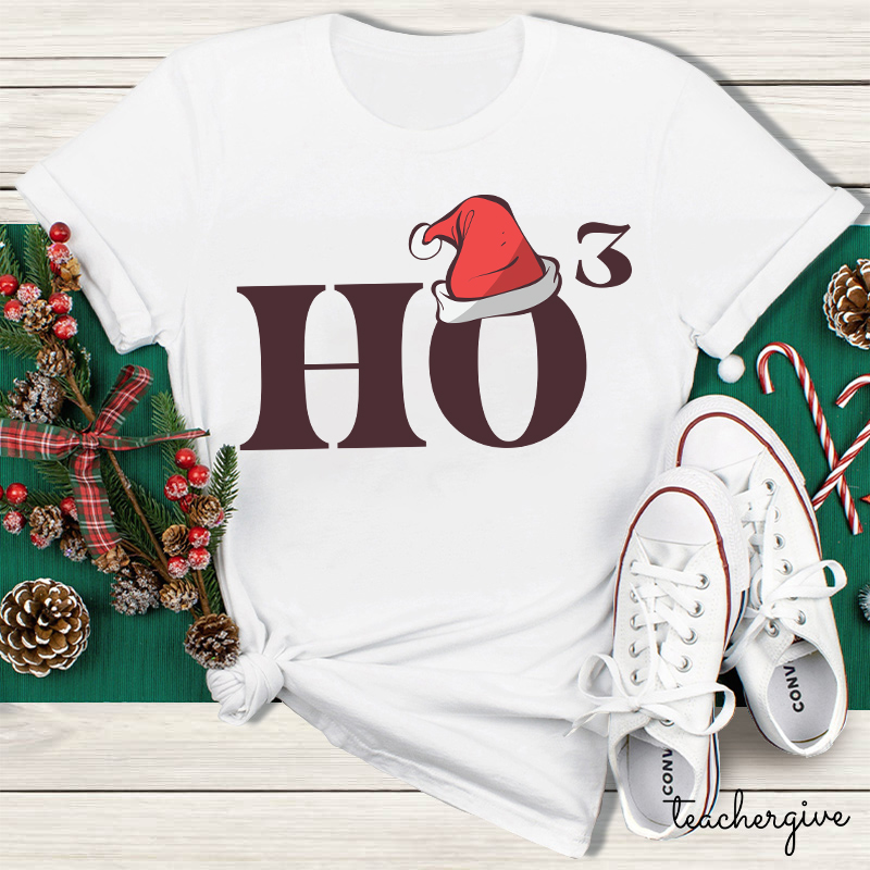 Christmas Ho³ Teacher T-Shirt