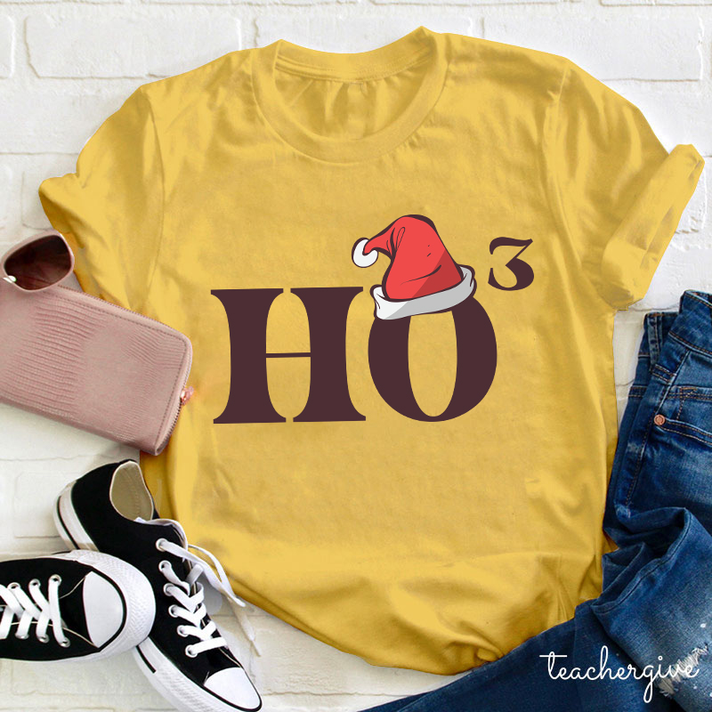 Christmas Ho³ Teacher T-Shirt