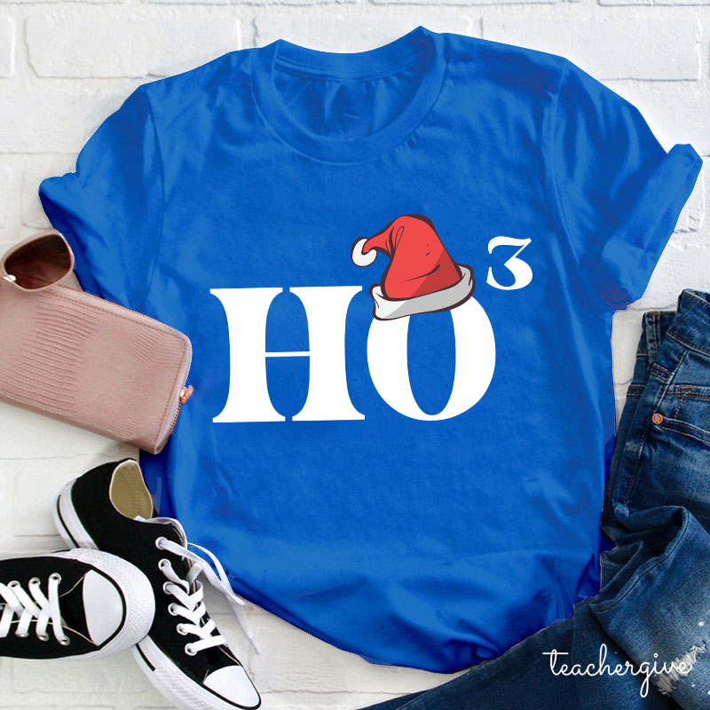 Christmas Ho³ Teacher T-Shirt