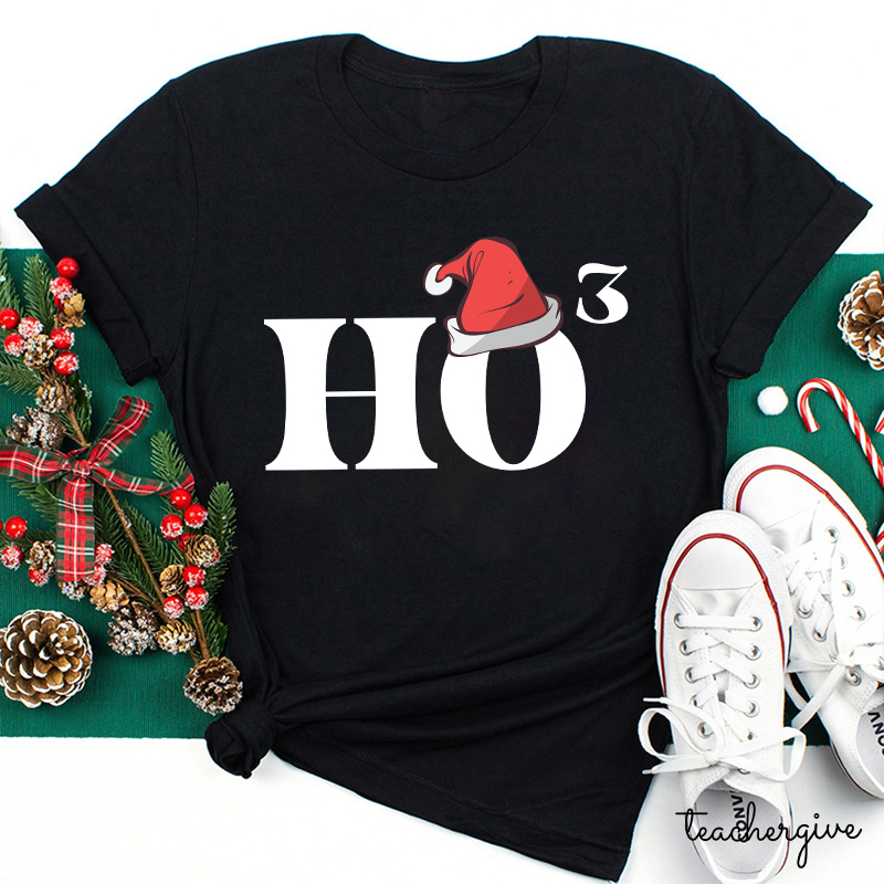 Christmas Ho³ Teacher T-Shirt