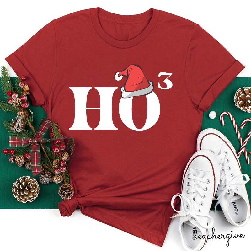 Christmas Ho³ Teacher T-Shirt