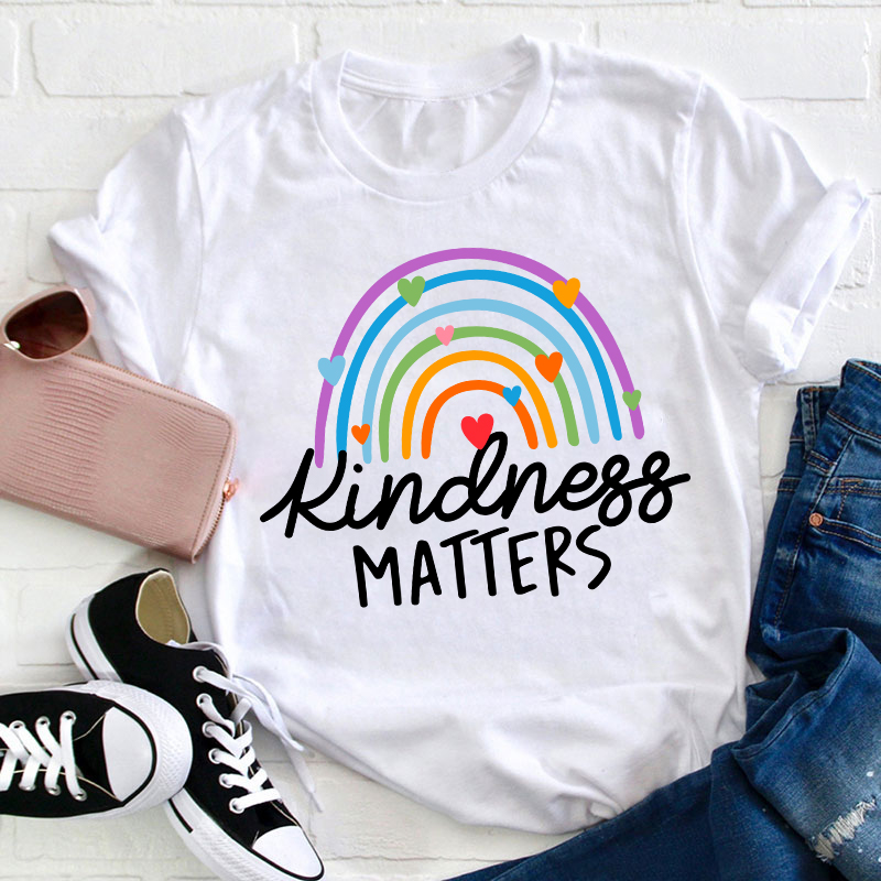 Kindness Matters Rainbow Teacher T-Shirt