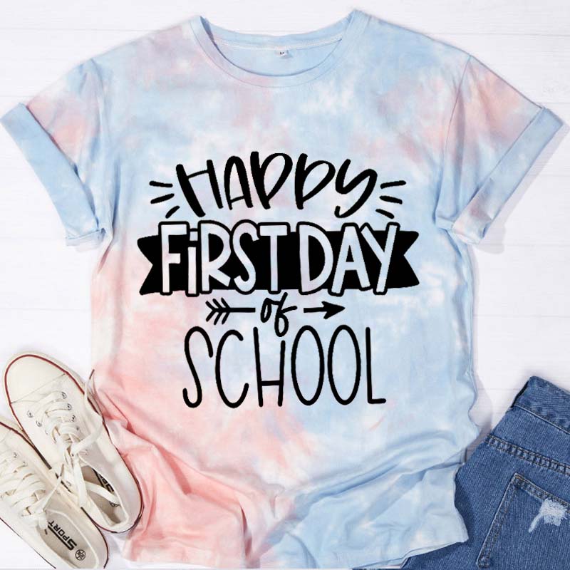 Full Of Vitality Happy First Day Teacher Tie-dye T-Shirt