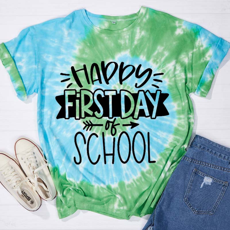Full Of Vitality Happy First Day Teacher Tie-dye T-Shirt