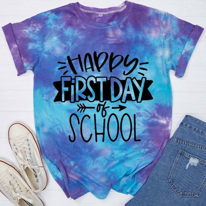 Full Of Vitality Happy First Day Teacher Tie-dye T-Shirt