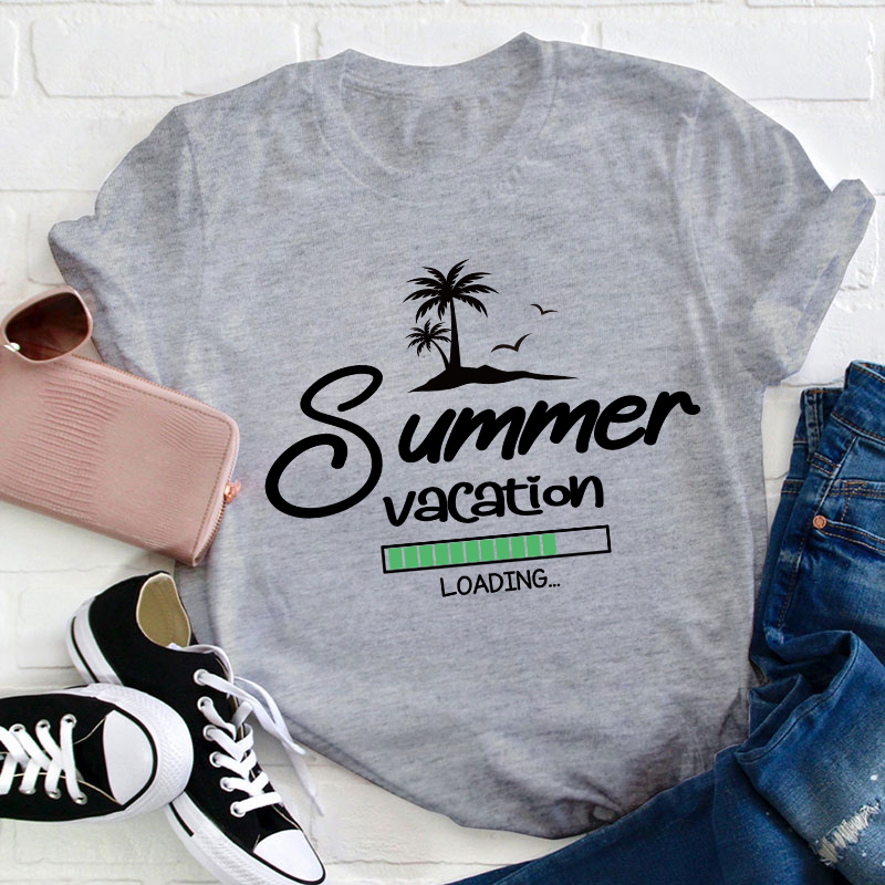 Summer Vacation Loading Teacher T-Shirt