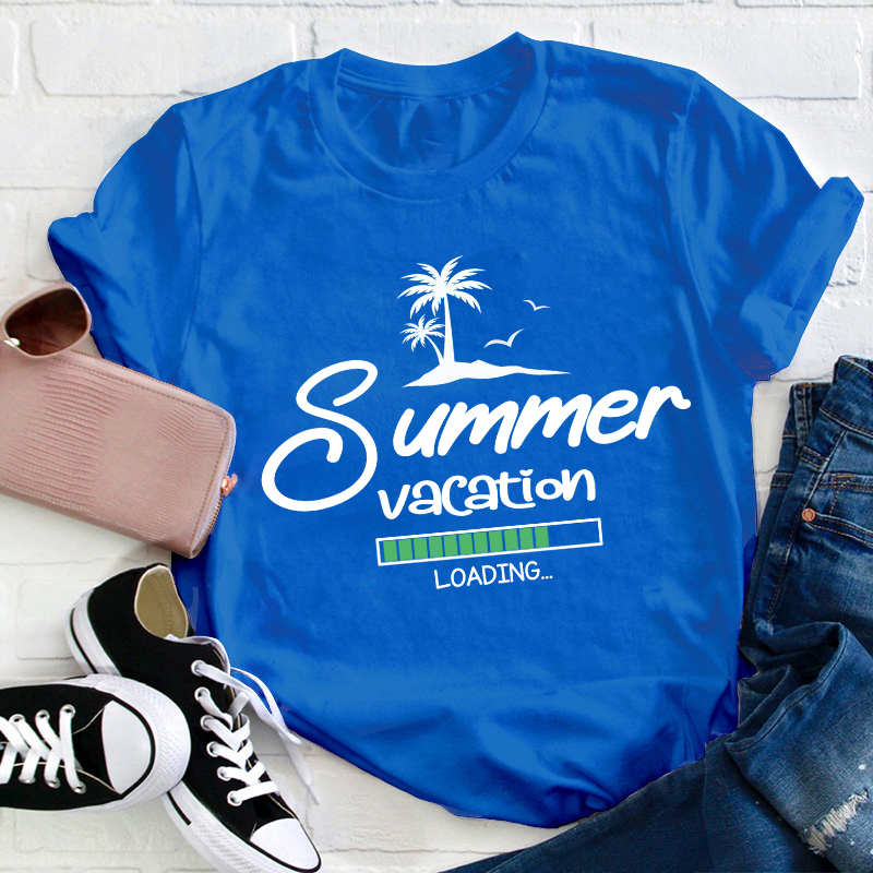 Summer Vacation Loading Teacher T-Shirt