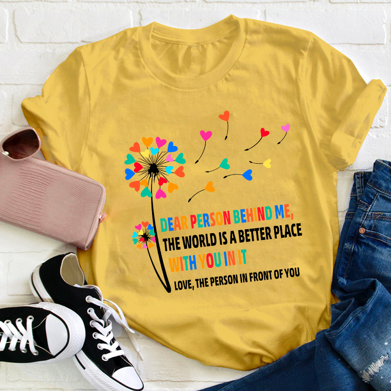 Love The Person In Front Of You Teacher T-Shirt