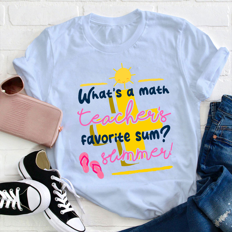 Math Teacher's Summer Teacher T-Shirt