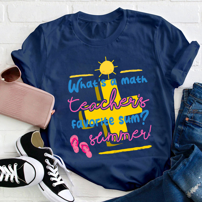 Math Teacher's Summer Teacher T-Shirt