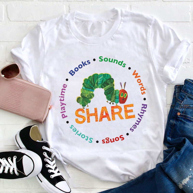 Share Books Sounds Words Songs Teacher T-Shirt