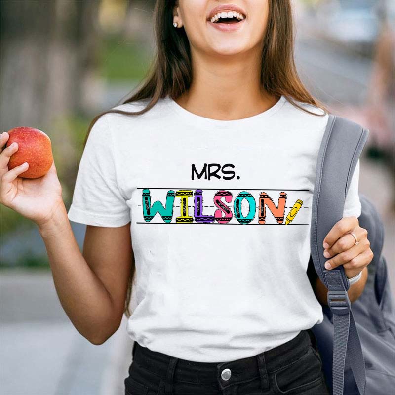 Personalized Name Colorful Crayon Teacher T-Shirt