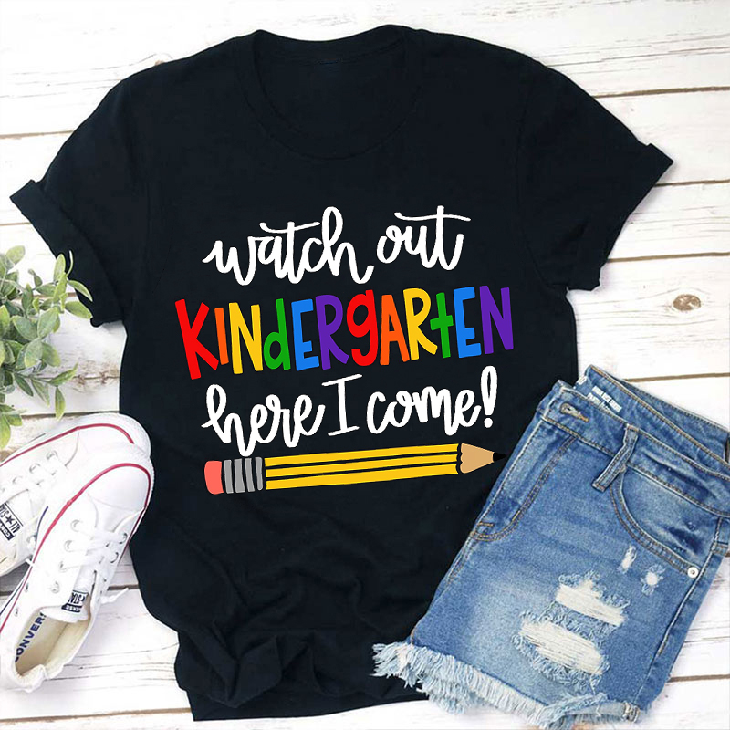 Personalized Grade Watch Out Here I Come Teacher T-Shirt