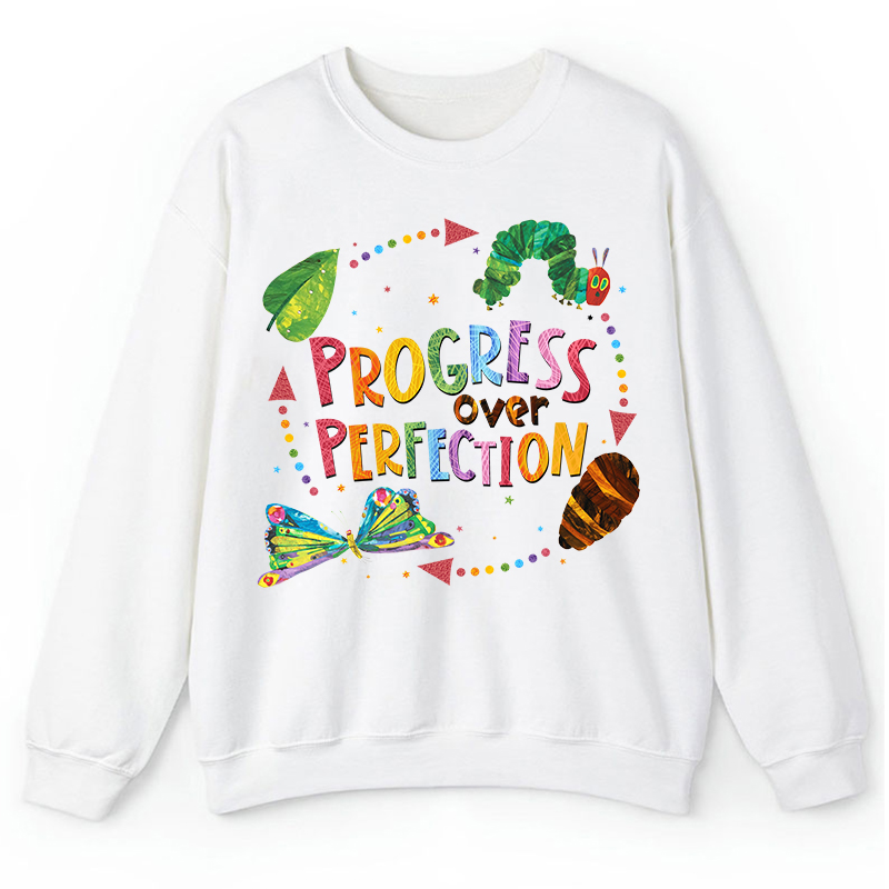 Progress Over Perfection Teacher Sweatshirt