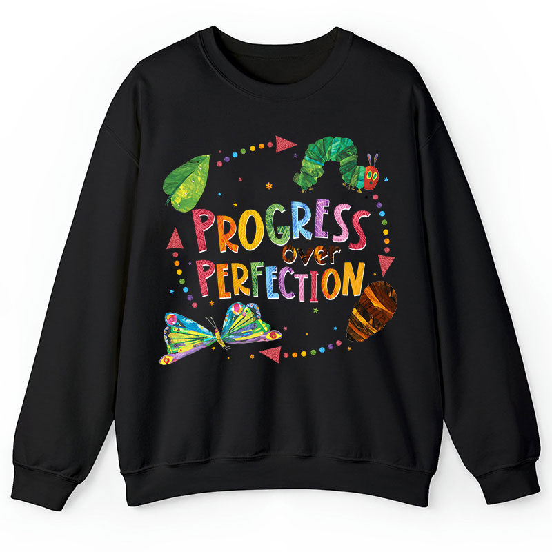 Progress Over Perfection Teacher Sweatshirt