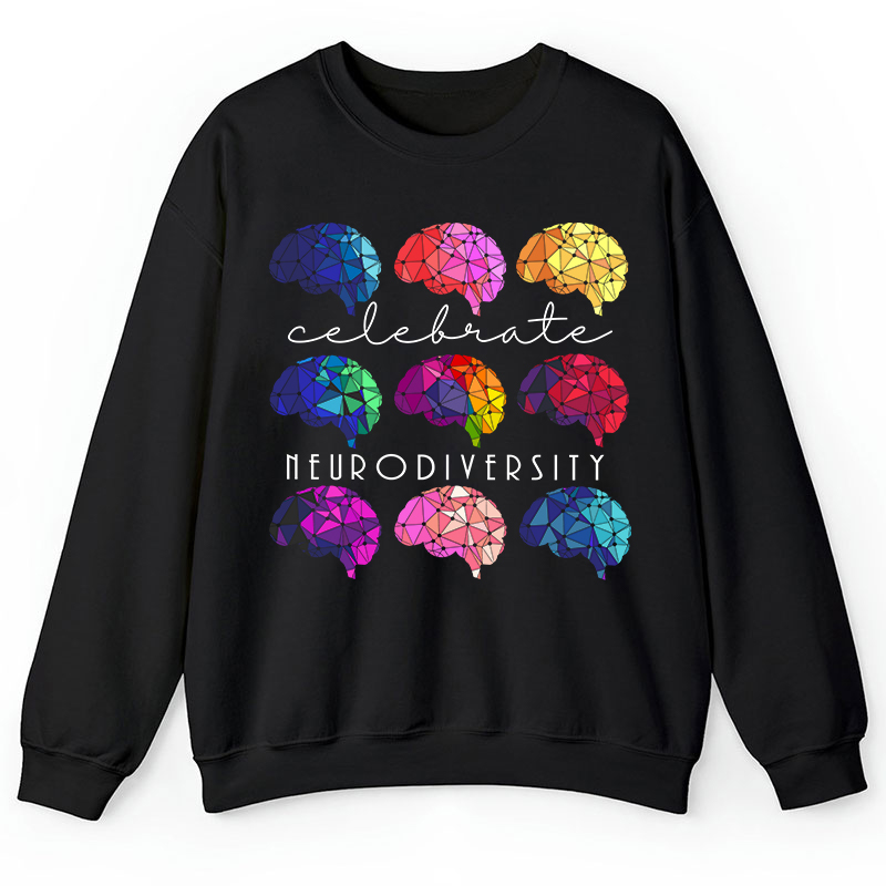 Celebrate Neurodiversity Teacher Sweatshirt