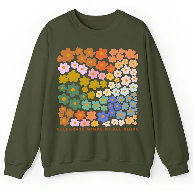 Celebrate Minds Of All Kinds Teacher Sweatshirt
