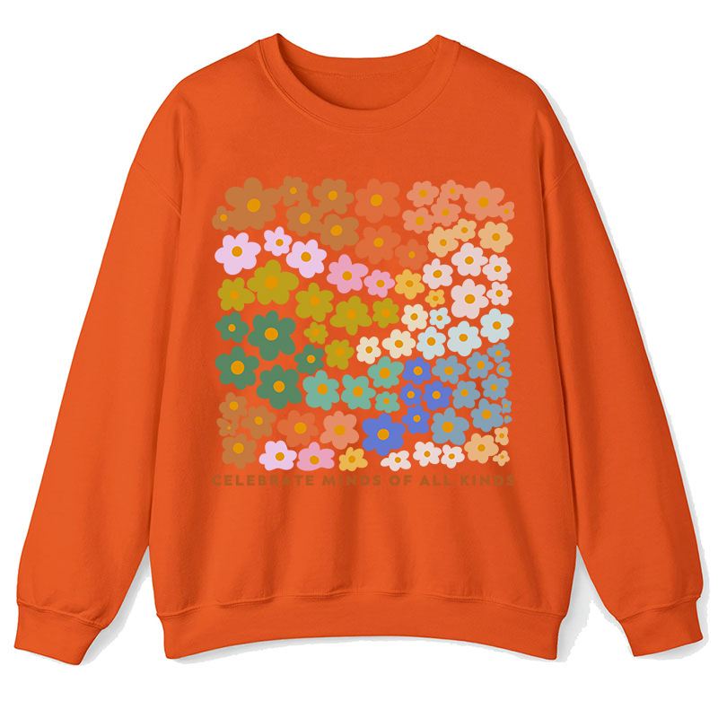 Celebrate Minds Of All Kinds Teacher Sweatshirt