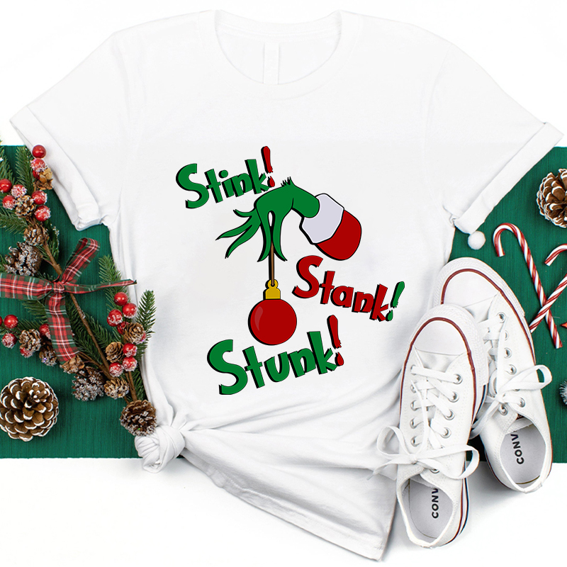 Stink Stank Stunk Teacher T-Shirt