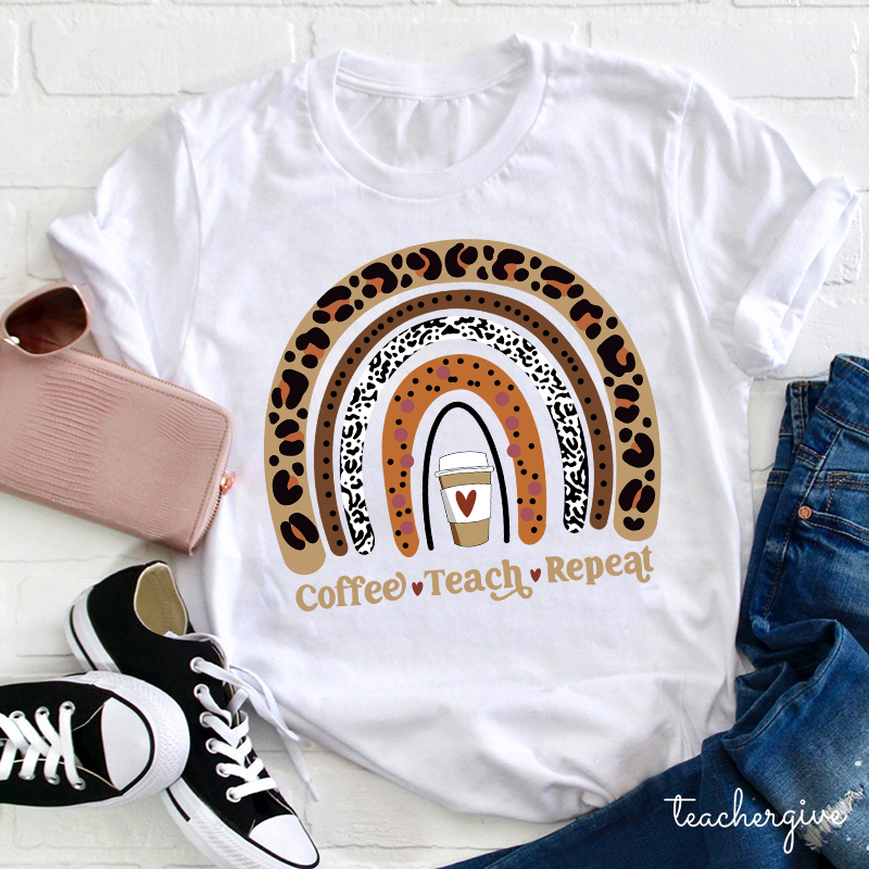 Coffee Teach Repeat Coffee Lover T-Shirt