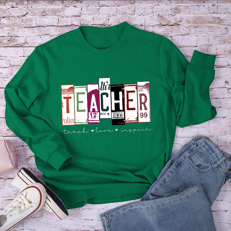 Teach And Love Long Sleeve T-Shirt