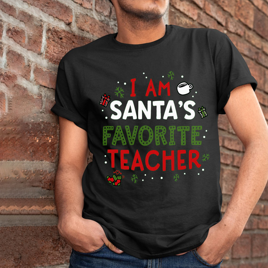 I Am Santa's Favorite Teacher T-Shirt