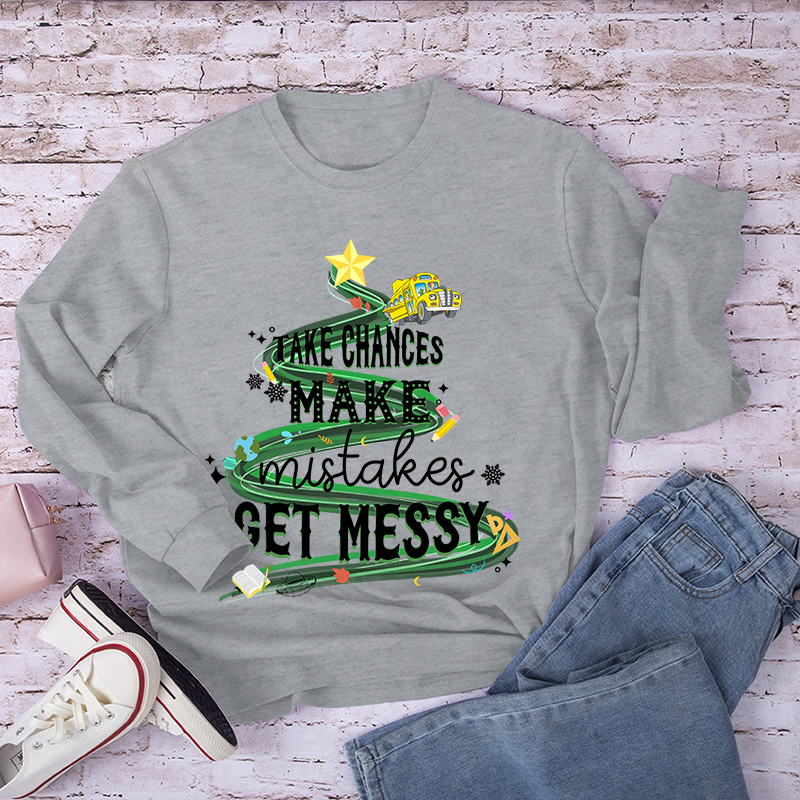 Take Chances Make Mistakes Get Messy Bus Christmas  Long Sleeve T-Shirt