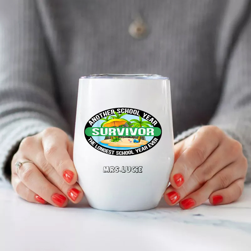 Personalized  Survivor Another School Year Wine Tumbler