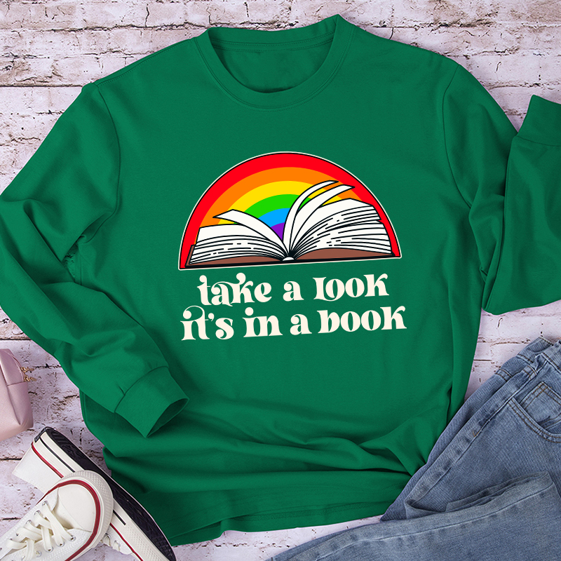 Take A Look It's In A Book Teacher Long Sleeve T-Shirt