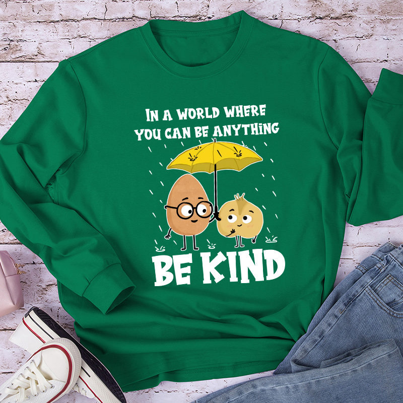 In A World Where You Can Be Anything Teacher Long Sleeve T-Shirt