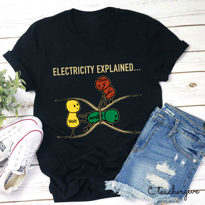 Electricity Explained Teacher T-Shirt