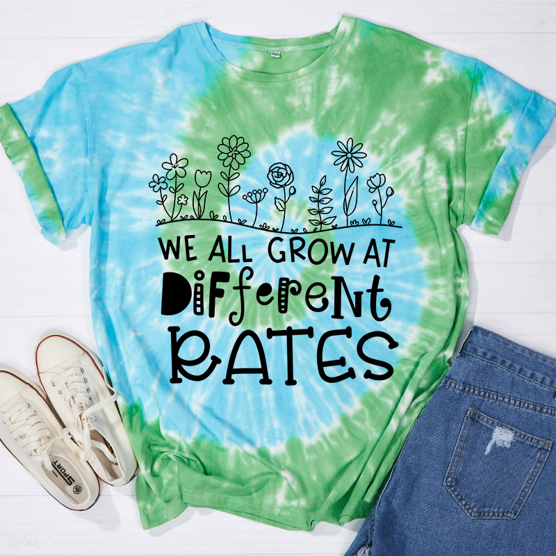 We All Grow At Different Rates Teacher Tie-dye T-Shirt