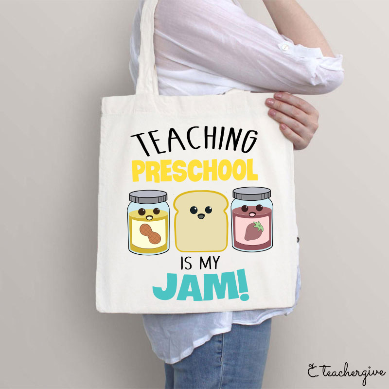Teaching Is My JamTote Bag