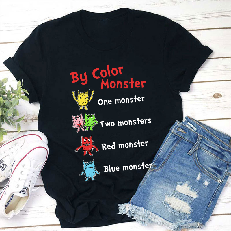 By Color Monster Teacher T-Shirt