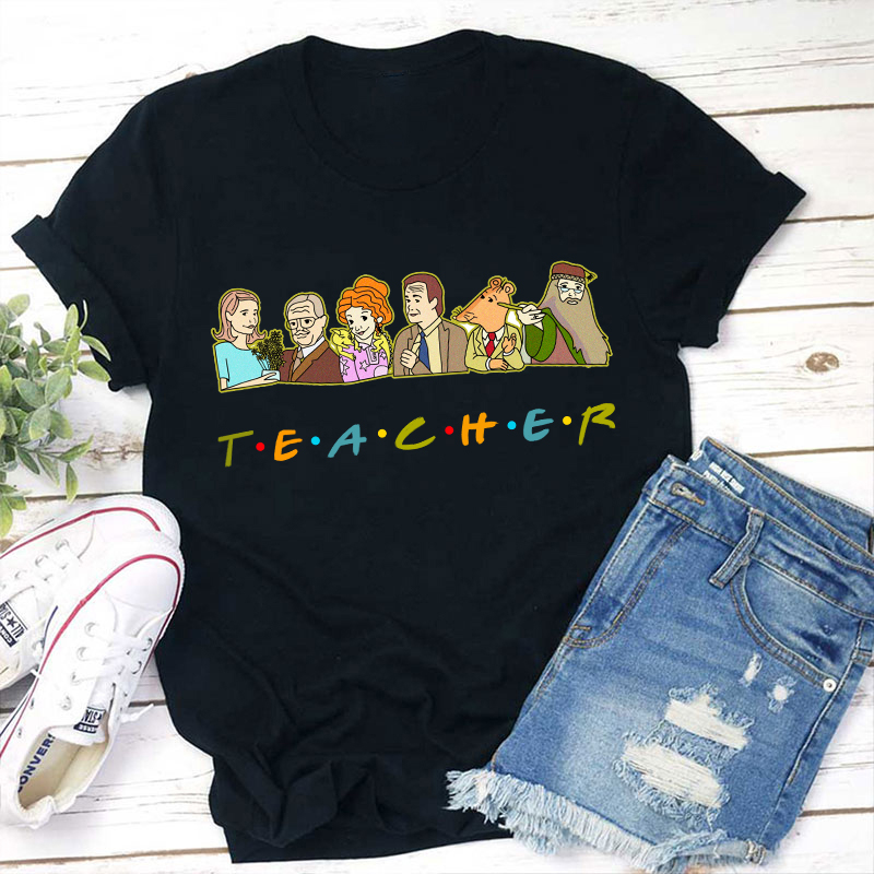 They Are All Teachers T-Shirt